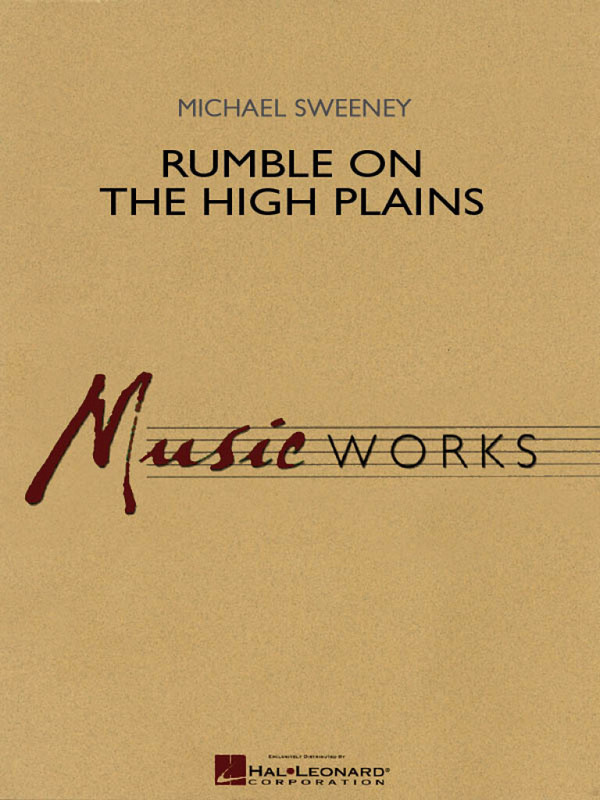 Michael Sweeney, Rumble On High Plains