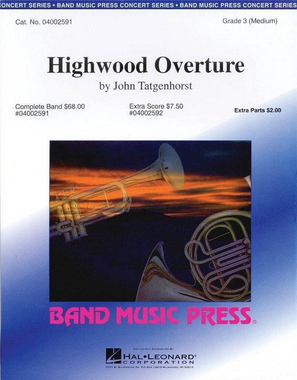 John Tatgenhorst , Highwood Overture