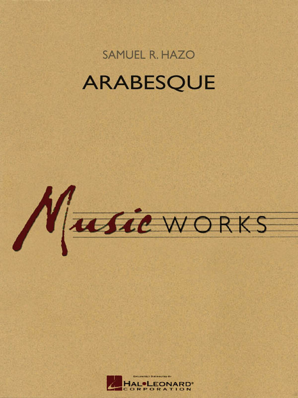 Samuel R. Hazo, Arabesque