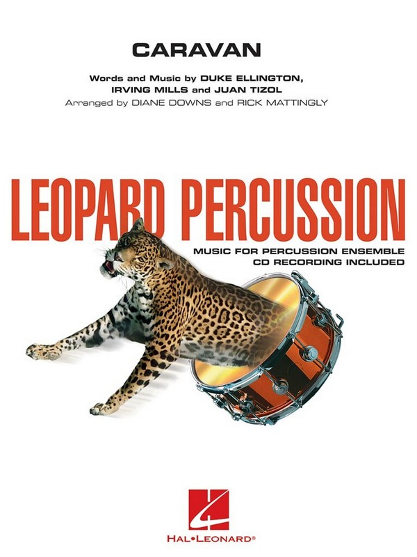 Duke Ellington_Irving Mills_Juan Tizol, Caravan - Leopard Percussion