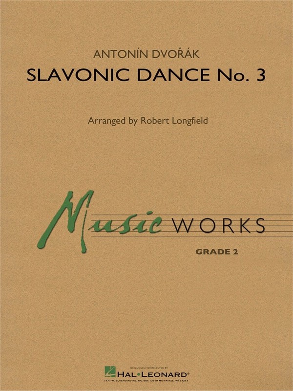 Antonín Dvorák, Slavonic Dance No. 3
