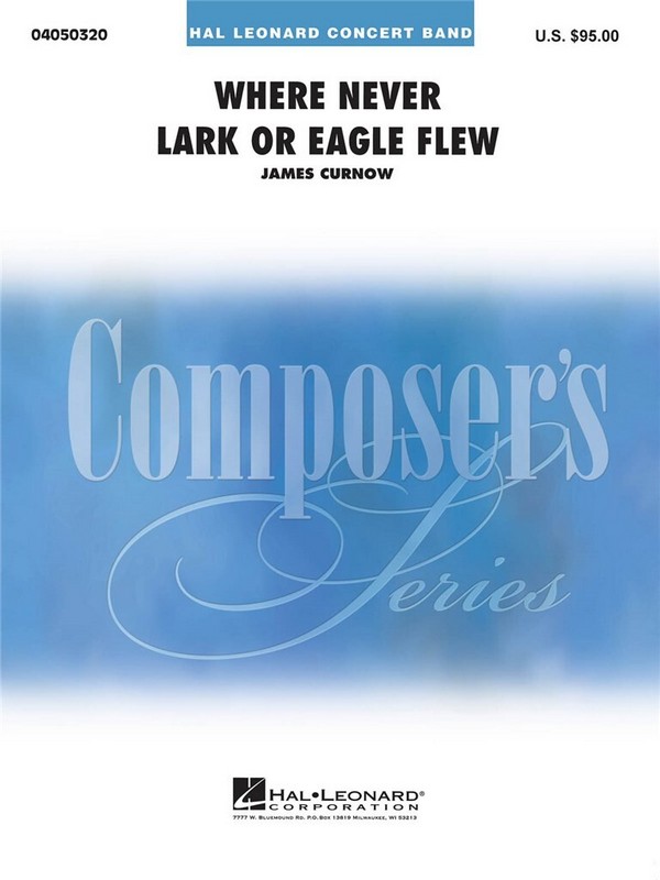 James Curnow, Where Never Lark or Eagle Flew