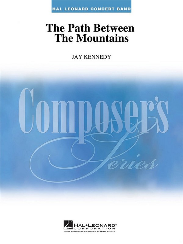 Jay Kennedy, The Path Between the Mountains