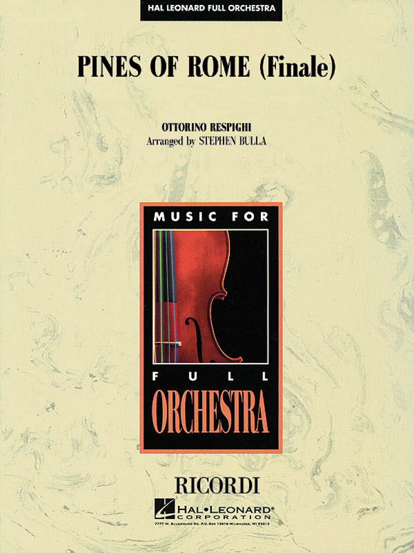 Ottorino Respighi, The Pines of Rome (FINALE)