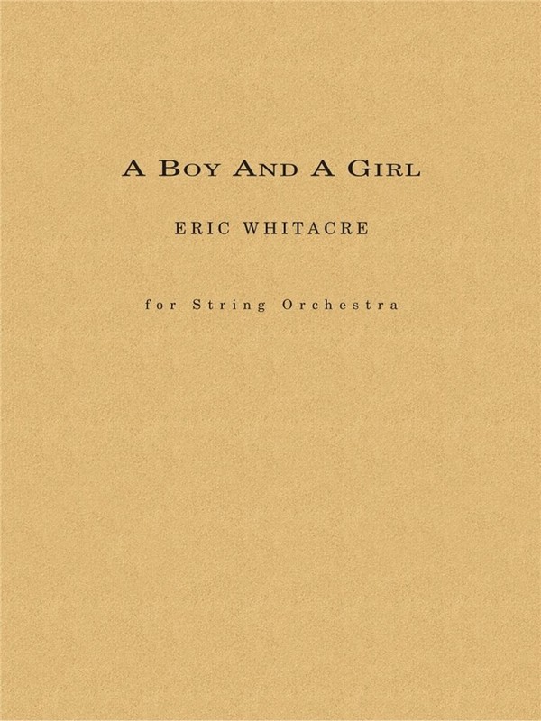 Eric Whitacre, A Boy and a Girl