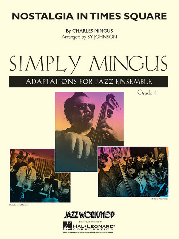Charles Mingus, Nostalgia in Times Square