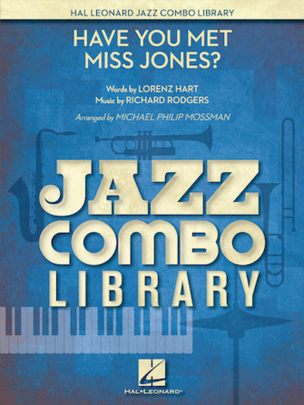 Lorenz Hart_Richard Rodgers, Have You Met Miss Jones?