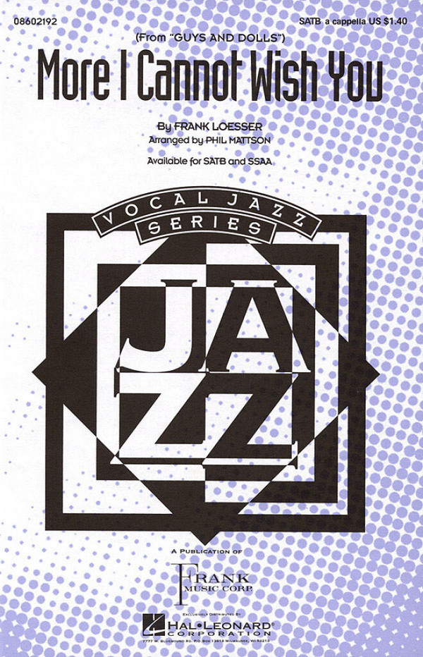 Frank Loesser, More I cannot Wish You (from Guys and Dolls)