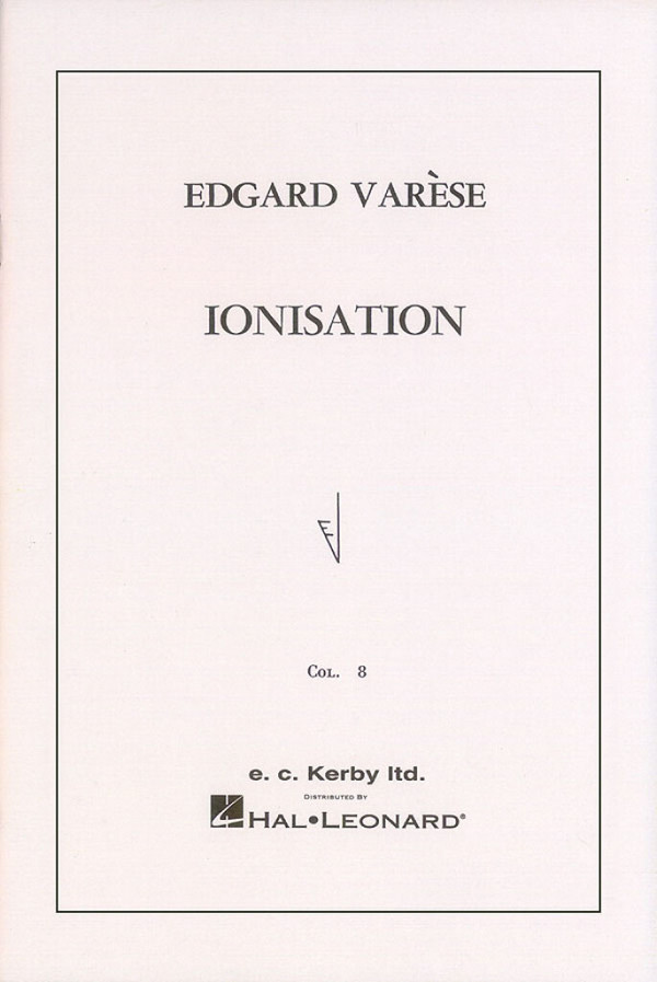 Edgar Varèse, Ionisation