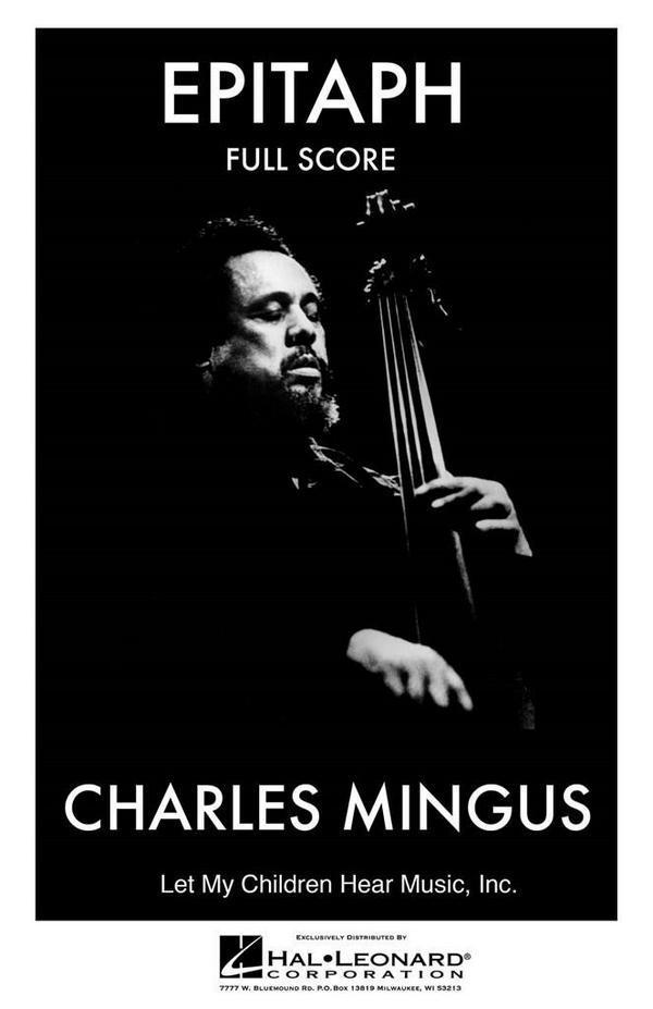 Charles Mingus, Epitaph