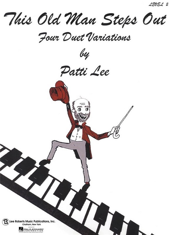 Patti Lee, This Old Man Steps Out Level 2 Piano Duets