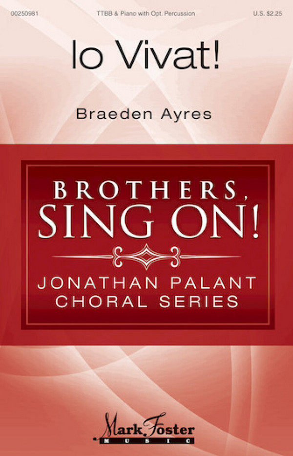 Braeden Ayres, Io Vivat!