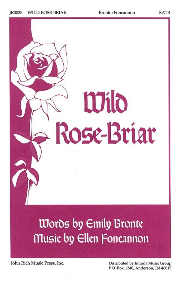 Ellen Foncannon, Wild Rose-Briar