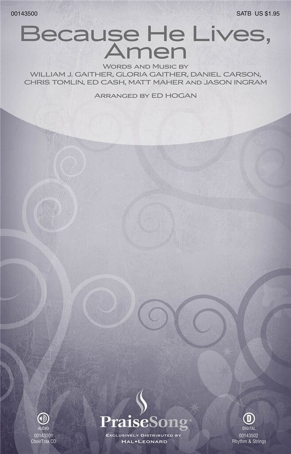  Because He lives, Amen