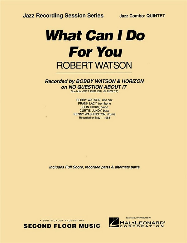 Robert Watson, What Can I Do For You