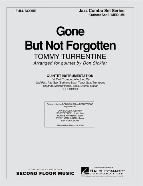 Tommy Turrentine, Gone But Not Forgotten (For Fats)