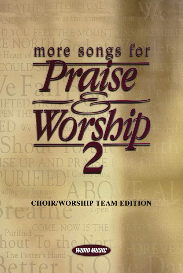 More Songs for Praise & Worship - Volume 2