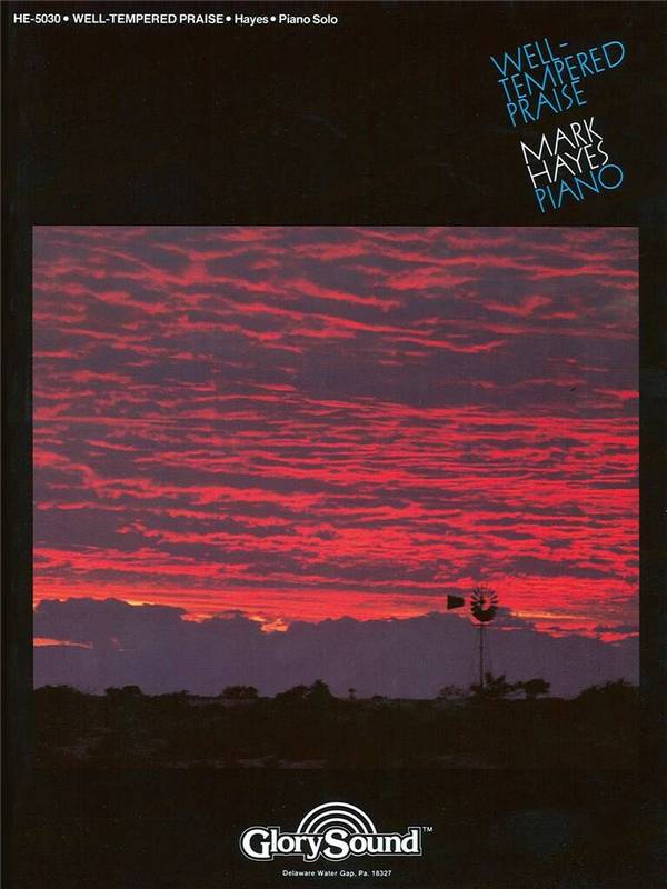 Well-Tempered Praise Vol. 1