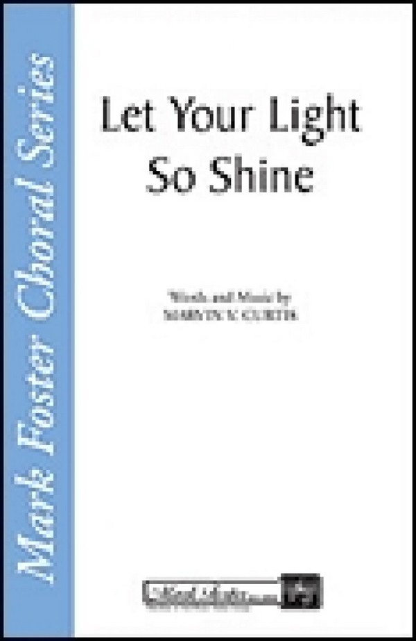 Marvin Curtis, Let Your Light So Shine