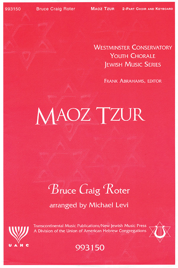 Bruce Craig Roter, Maoz Tsur Rock of Ages
