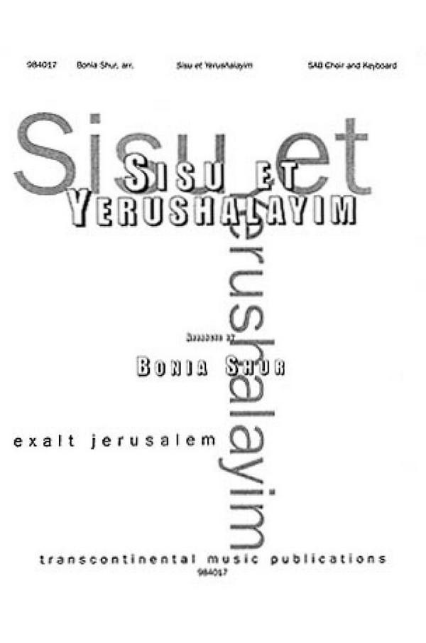 Akiva Nof, Sisu Et Yerushalayim Exalt Jerusalem