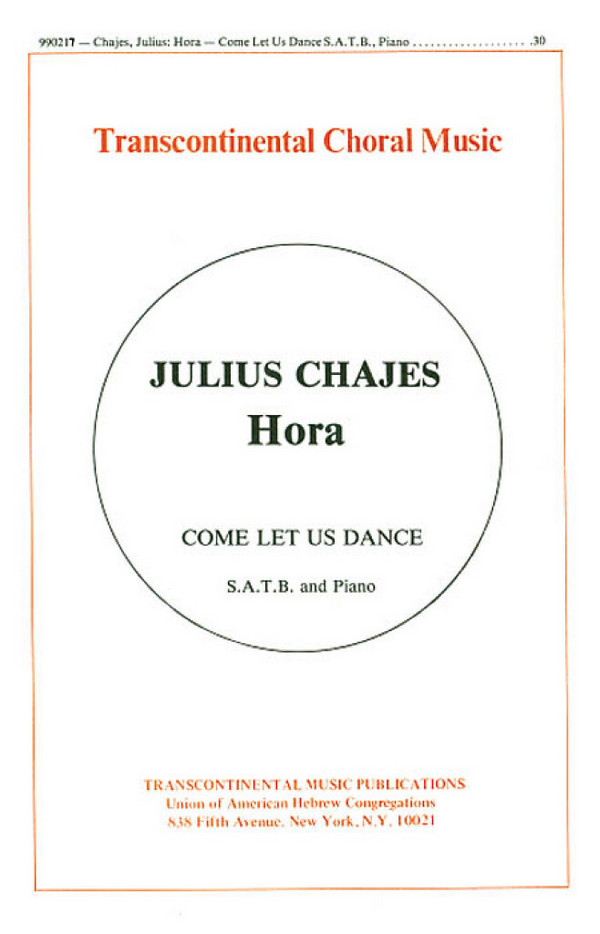 Julius Chajes, Hora Come Let Us Dance