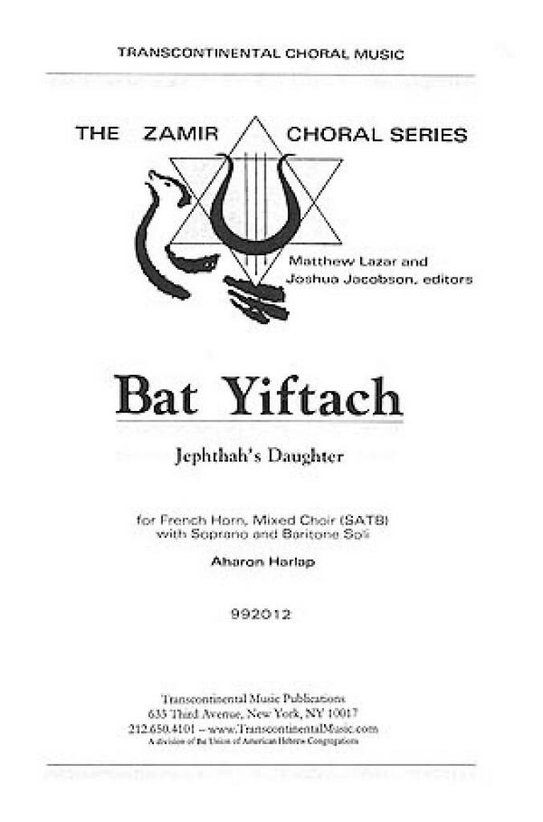 Aharon Harlap_Joshua Jacobson_Matthew Lazar, Bat Yiftach Jephthah's Da