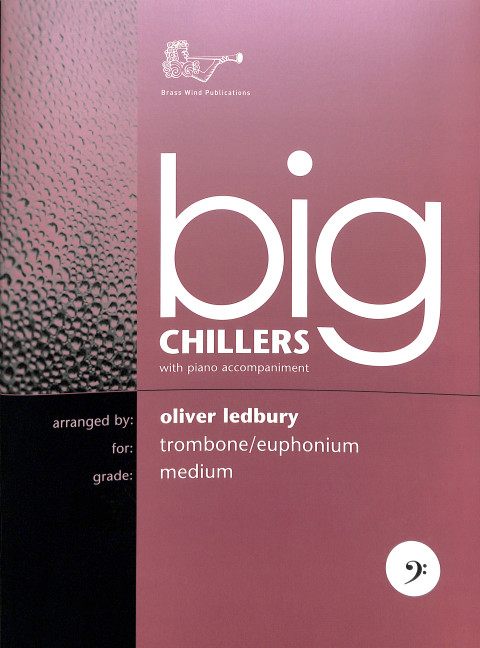 Big Chillers For Trombone Bass Clef
