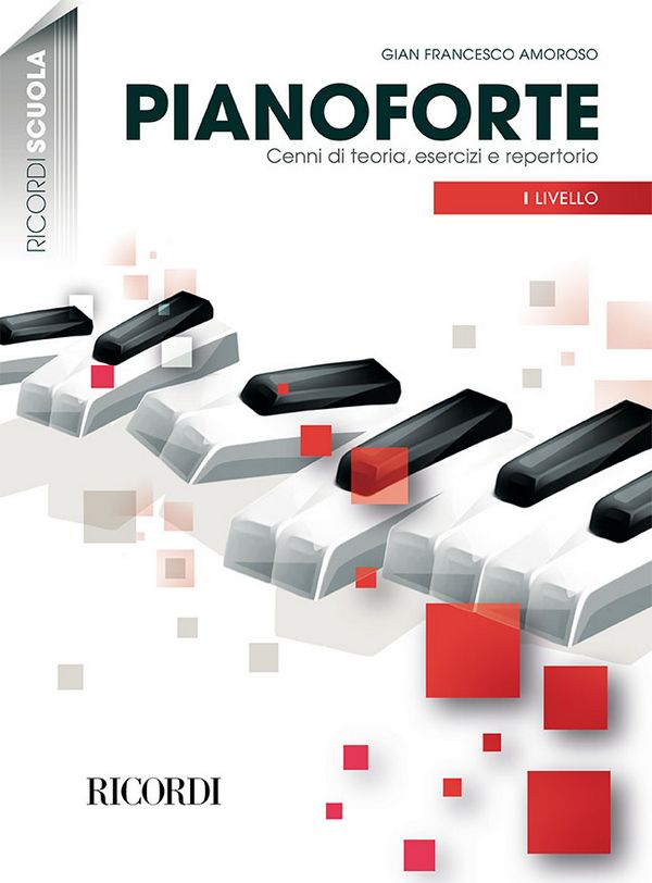 Pianoforte - Cenni di teoria, esercizi, repertorio
