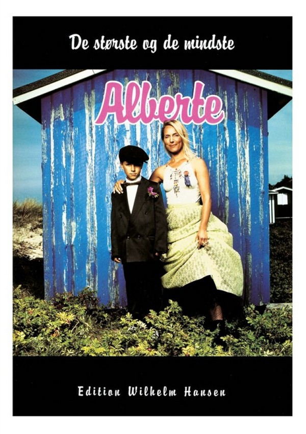 Alberte, De Störste og De Mindste
