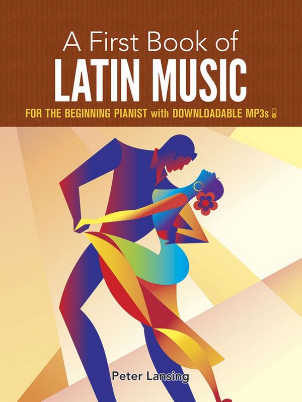 Peter Lansing, A First Book of Latin Music