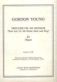 Prelude on an Anthem 'Now Let us all praise God'