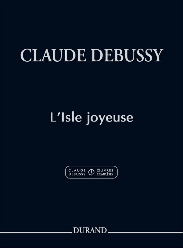 Claude Debussy, L'Isle Joyeuse