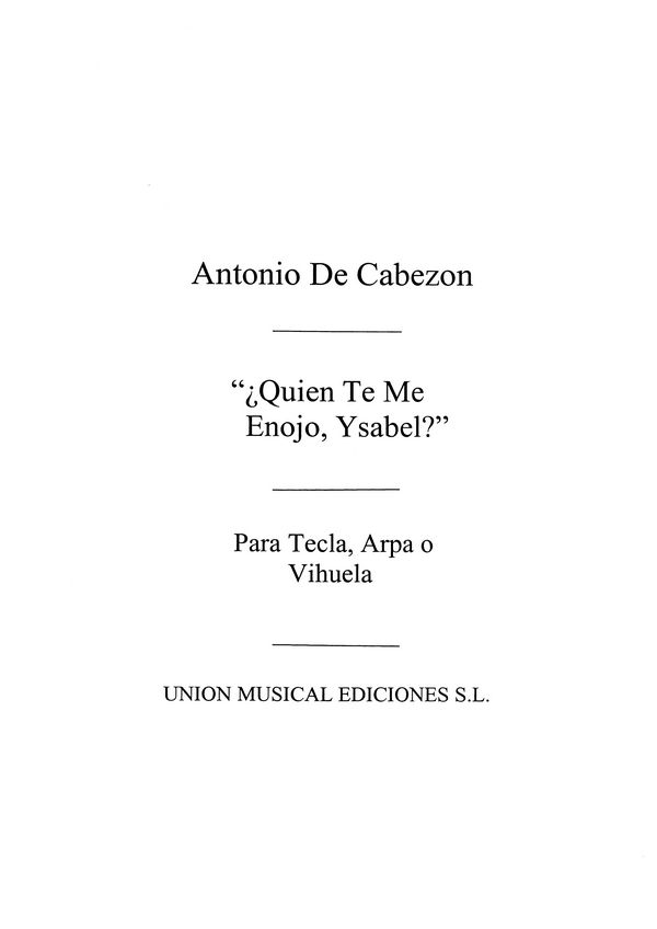 ¿Quien te me enojo, Ysabel?