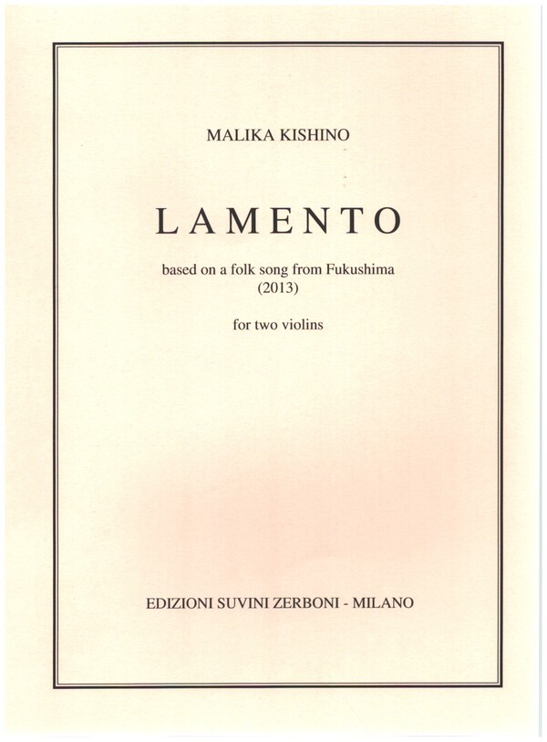 Lamento based on a Folk Song of Fukushima 2013